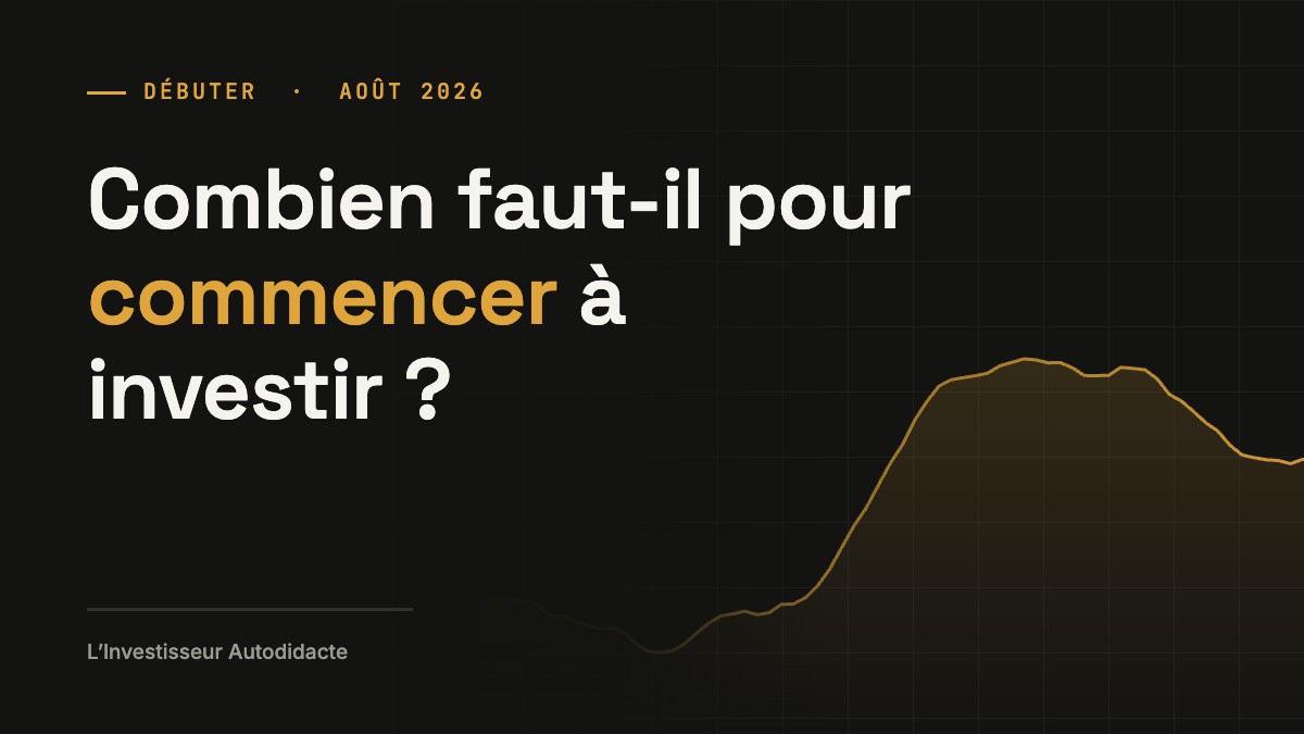 Combien faut-il pour commencer à investir ?
