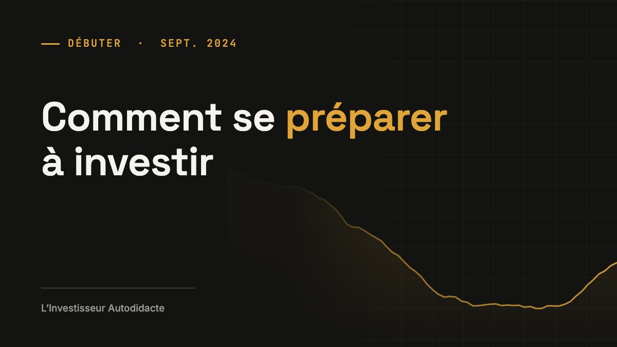 Comment se préparer à investir