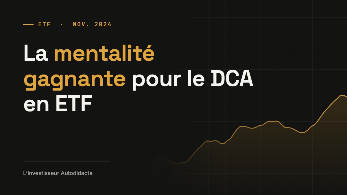 La mentalité gagnante pour le DCA en ETF