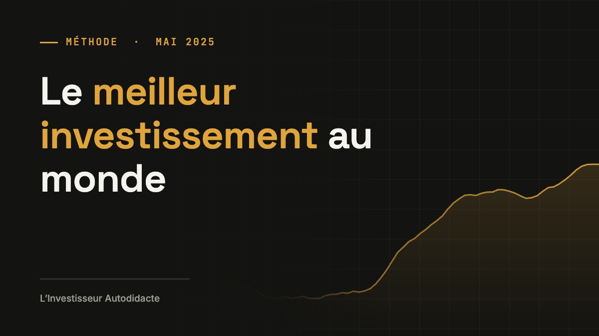 Le meilleur investissement au monde